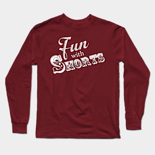 Fun With Shorts Logo Long Sleeve T-Shirt